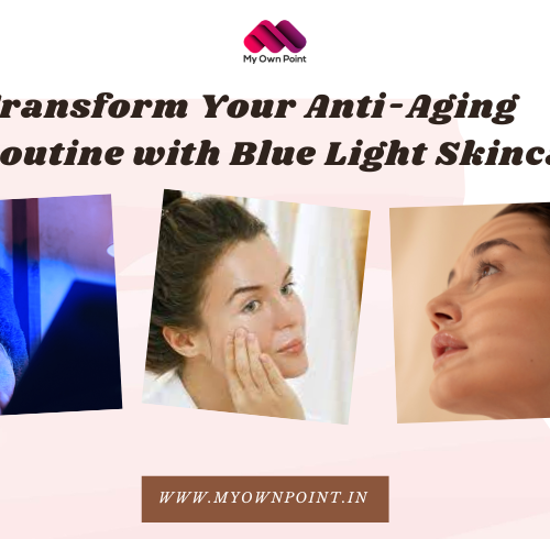 Anti-Aging Routine with Blue Light Skincare