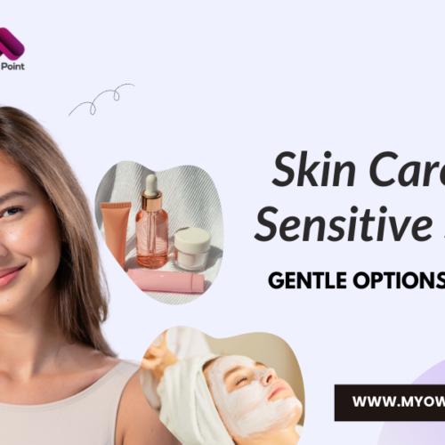 Skin Care for Sensitive Skin