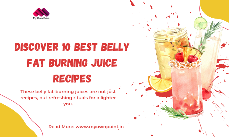 Discover 10 Best Belly Fat Burning Juice Recipes