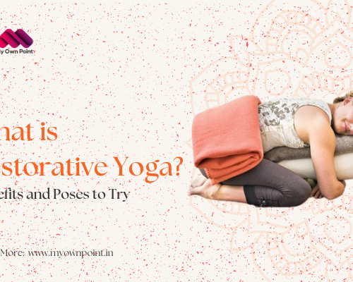 What is Restorative Yoga?