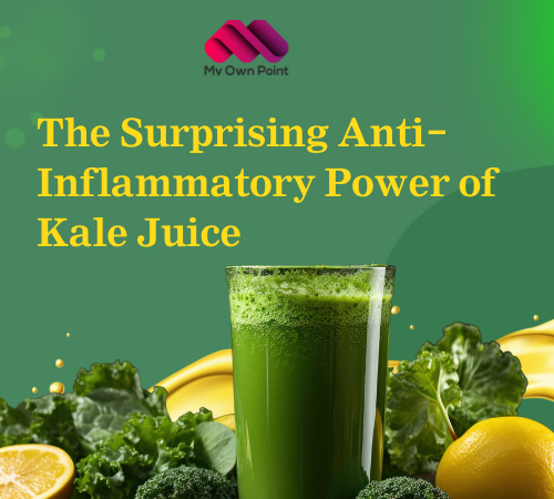 Anti-Inflammatory Power of Kale Juice