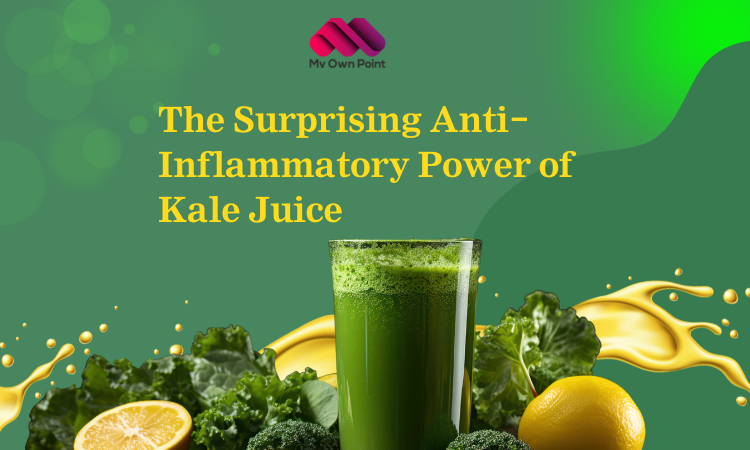 Anti-Inflammatory Power of Kale Juice