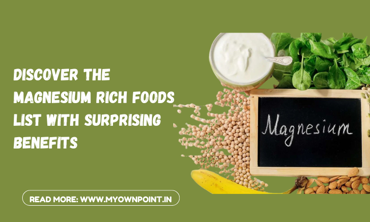 Discover The Magnesium Rich Foods List